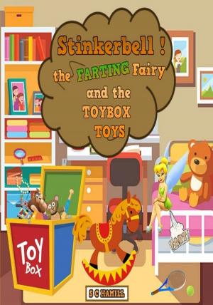 Cover of Stinkerbell The Farting Fairy, And the Toy Box Toys.