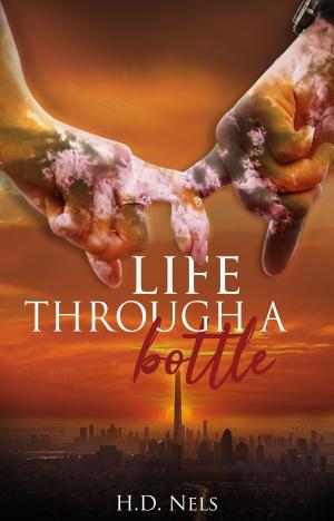 Book cover of Life Through a Bottle