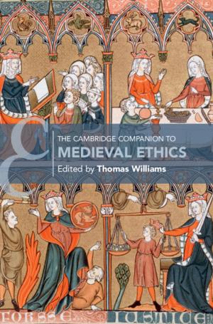 Cover of the book The Cambridge Companion to Medieval Ethics by Peter H. Argersinger