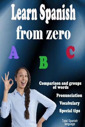 Cover of the book Learn Spanish from zero by Zach Davis
