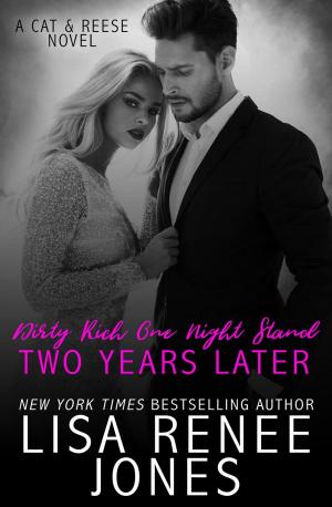 Cover of the book Dirty Rich One Night Stand: Two Years Later by Simone Beatrix