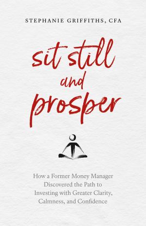 Cover of the book Sit Still and Prosper by 聖嚴法師、法鼓文化編輯部