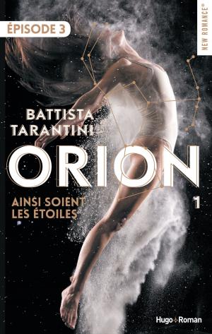 Book cover of Orion - tome 1 Ainsi soient les étoiles Episode 3