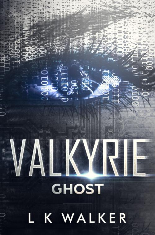 Cover of the book Valkyrie: Ghost by L K Walker, Wandering Lost Books