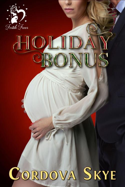 Cover of the book Holiday Bonus by Cordova Skye, Burning Lotus Press
