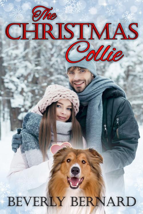 Cover of the book The Christmas Collie by Beverly Bernard, Beverly Bernard