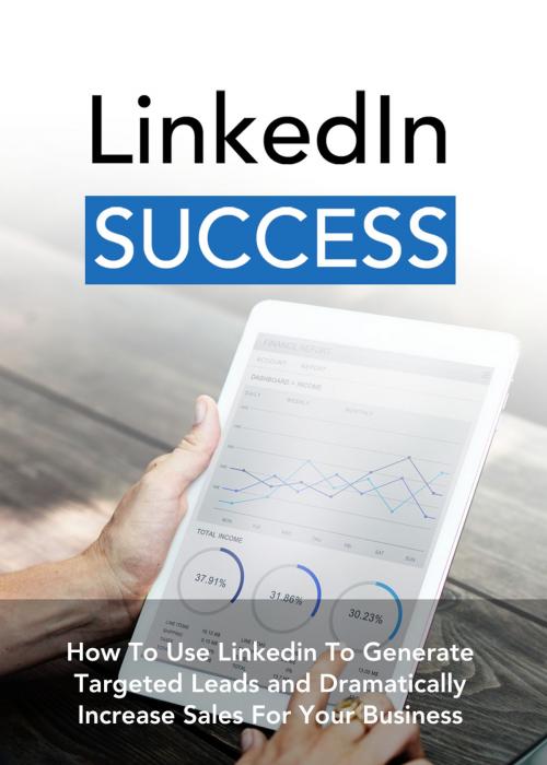 Cover of the book LinkedIn Success by Ramon Tarruella, Ramon Tarruella