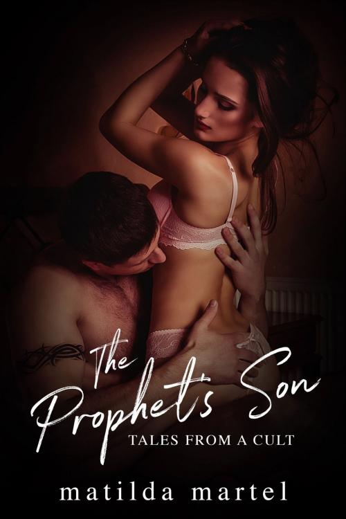 Cover of the book The Prophet’s Son by Matilda Martel, Matilda Martel