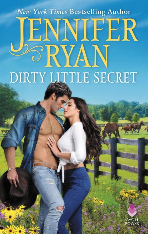 Cover of the book Dirty Little Secret by Jennifer Ryan, Avon