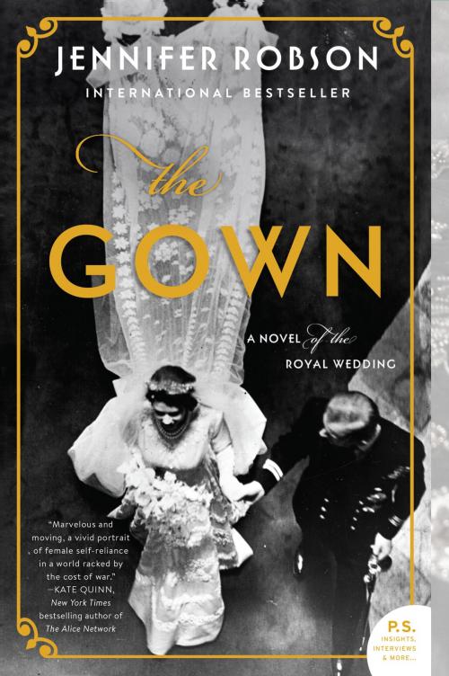 Cover of the book The Gown by Jennifer Robson, William Morrow Paperbacks