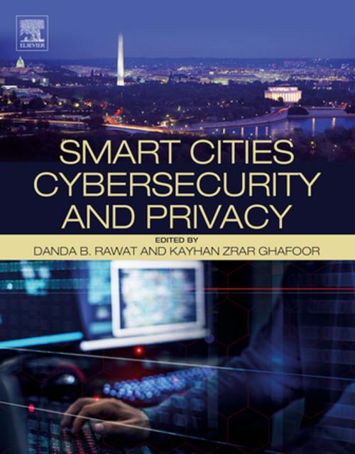 Cover of the book Smart Cities Cybersecurity and Privacy by , Elsevier Science