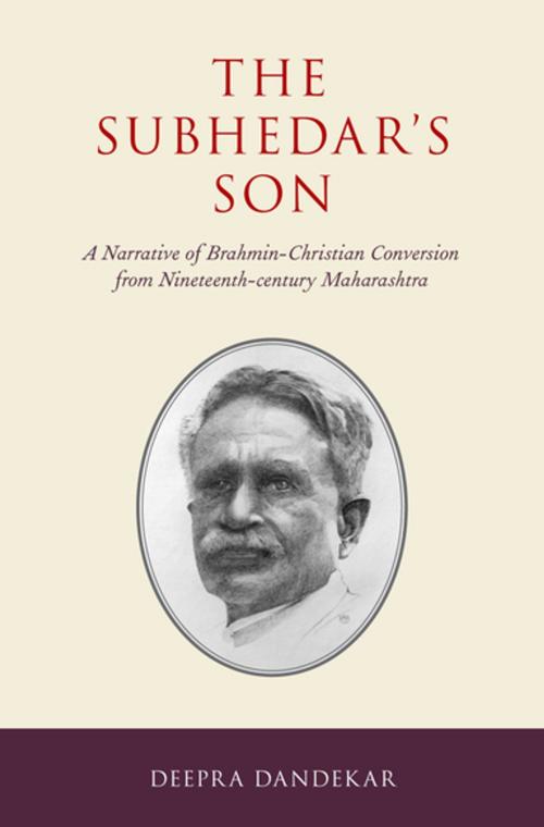 Cover of the book The Subhedar's Son by Deepra Dandekar, Oxford University Press