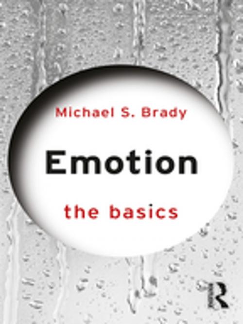 Cover of the book Emotion: The Basics by Michael Brady, Taylor and Francis