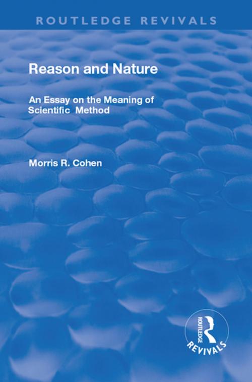 Cover of the book Reason and Nature by Morris R. Cohen, Taylor and Francis