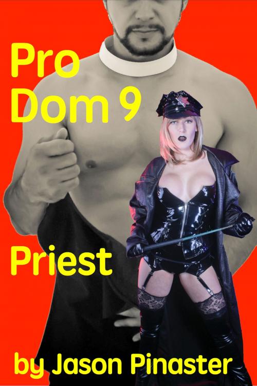 Cover of the book Pro Dom 9 Priest by Jason Pinaster, Jason Pinaster