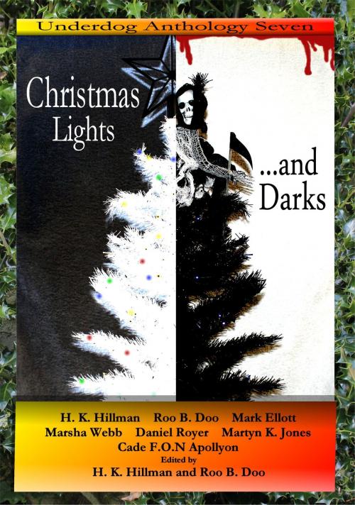 Cover of the book Christmas Lights... and Darks by H. K. Hillman, Leg Iron Books