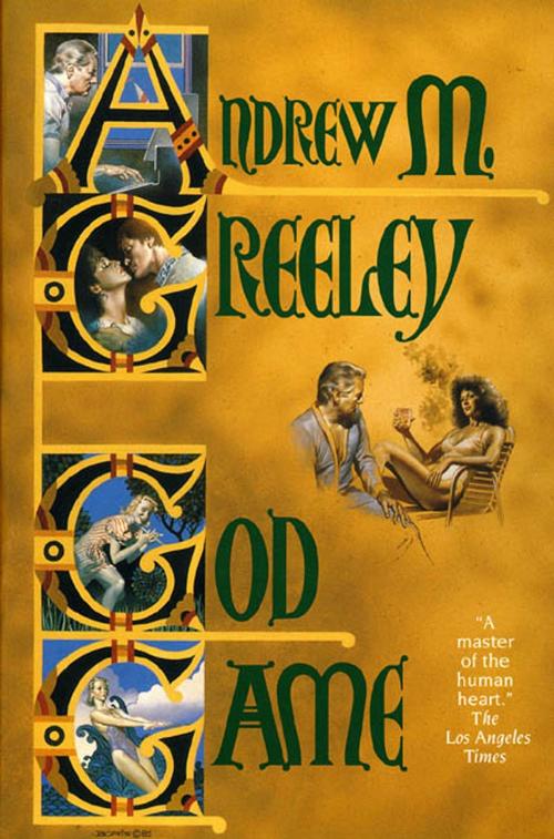 Cover of the book God Game by Andrew M. Greeley, Tom Doherty Associates