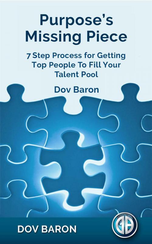 Cover of the book Purpose's Missing Piece by Dov Baron, Dov Baron