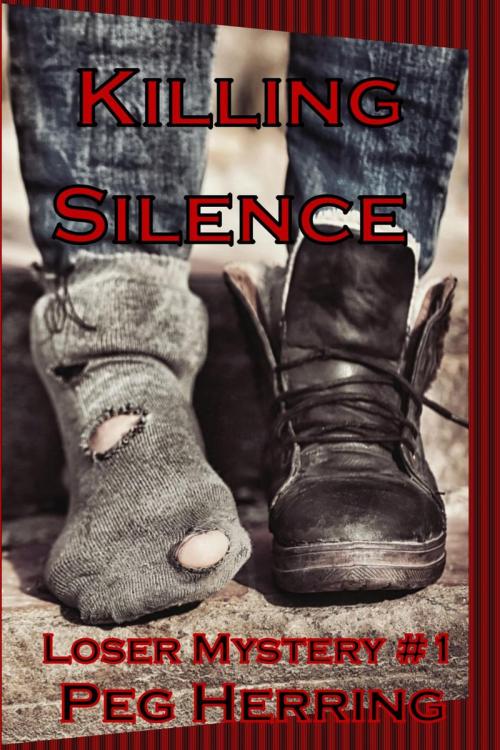 Cover of the book Killing Silence by Peg Herring, Gwendolyn Books