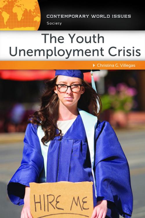 Cover of the book The Youth Unemployment Crisis: A Reference Handbook by Christina G. Villegas, ABC-CLIO