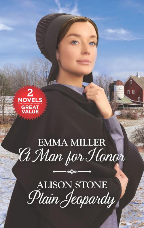 Cover of the book A Man for Honor and Plain Jeopardy by Emma Miller, Alison Stone, Harlequin