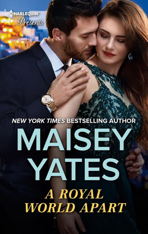 Cover of the book A Royal World Apart by Maisey Yates, Harlequin