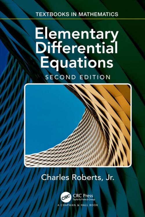 Cover of the book Elementary Differential Equations by Charles Roberts, CRC Press
