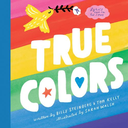 Cover of the book True Colors by Billy Steinberg, Tom Kelly, Penguin Young Readers Group