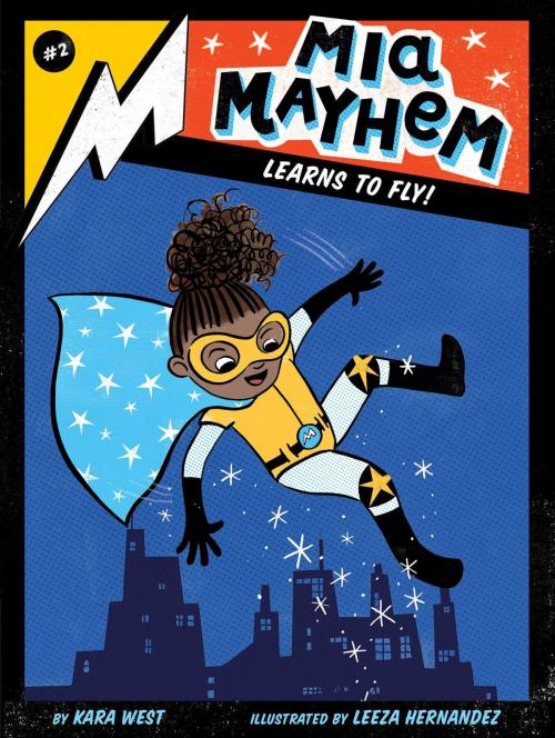 Cover of the book Mia Mayhem Learns to Fly! by Kara West, Little Simon