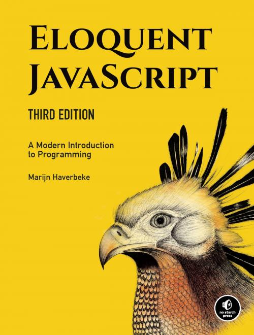 Cover of the book Eloquent JavaScript, 3rd Edition by Marijn Haverbeke, No Starch Press