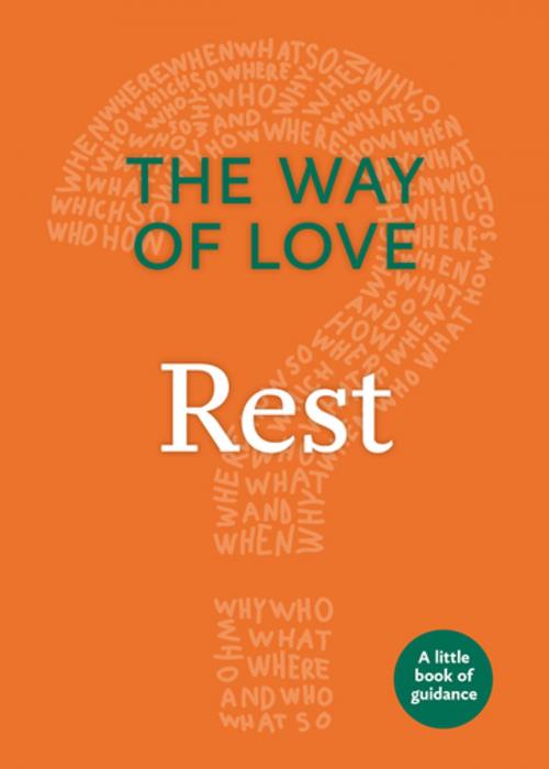 Cover of the book The Way of Love: Rest by Church Publishing, Church Publishing Inc.