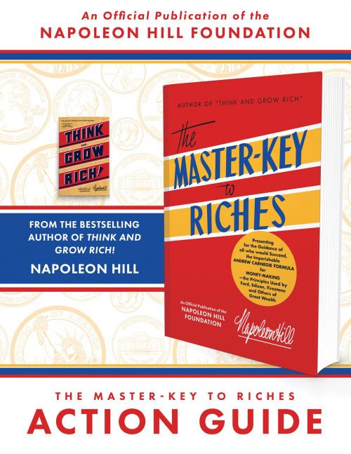 Cover of the book The Master-Key to Riches Action Guide by Napoleon Hill, Napoleon Hill Foundation, Sound Wisdom