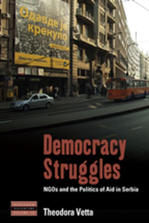 Cover of the book Democracy Struggles by Theodora Vetta, Berghahn Books