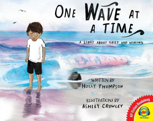 Cover of the book One Wave at a Time by Holly Thompson, Weigl Publishers Inc.