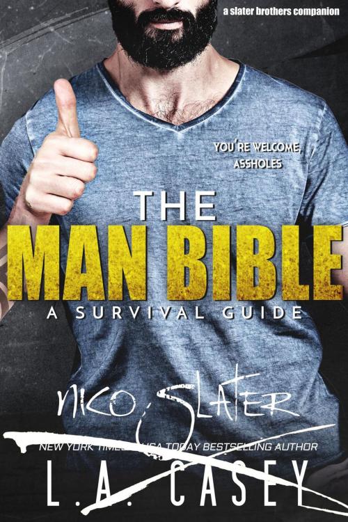 Cover of the book The Man Bible: A Survival Guide by L.A. Casey, L.A. Casey