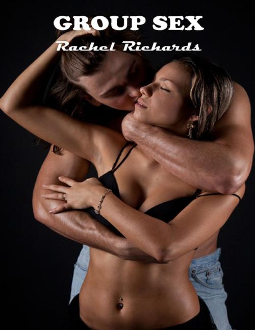 Cover of the book Group Sex by Rachel Richards, Blue Ops