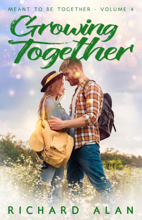 Cover of the book Growing Together by Richard Alan, Schwartz Specialties LLC