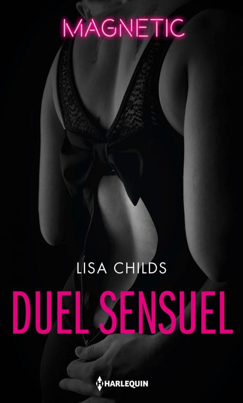 Cover of the book Duel sensuel by Lisa Childs, Harlequin