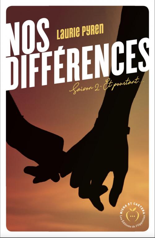 Cover of the book Nos différences - saison 2 by Laurie Pyren, LES EDITIONS DE L'OPPORTUN