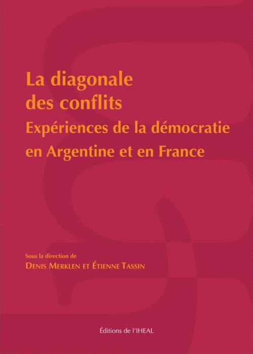 Cover of the book La diagonale des conflits by Collectif, Éditions de l’IHEAL
