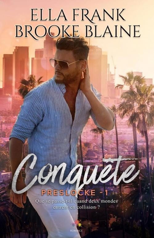 Cover of the book Conquête by Brooke Blaine, Ella Frank, MxM Bookmark