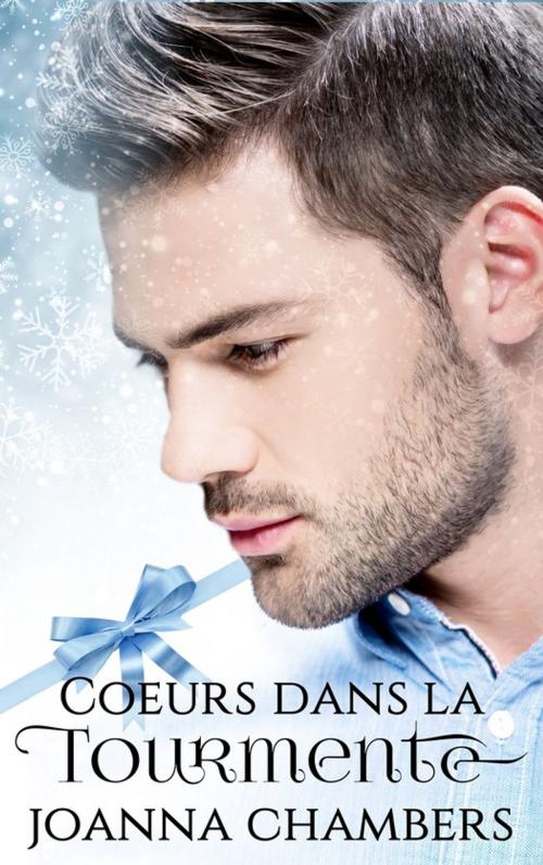 Cover of the book Coeurs dans la tourmente by Joanna Chambers, Juno Publishing