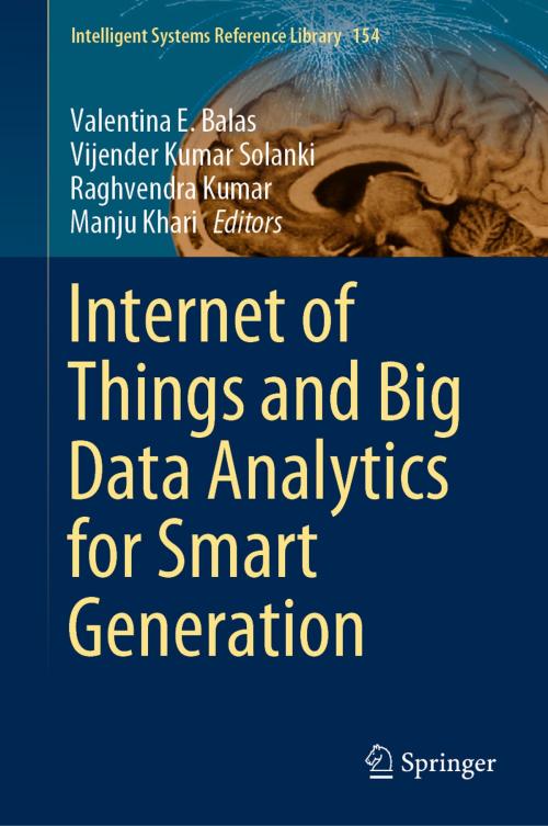 Cover of the book Internet of Things and Big Data Analytics for Smart Generation by , Springer International Publishing