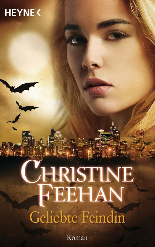 Cover of the book Geliebte Feindin by Christine Feehan, Heyne Verlag