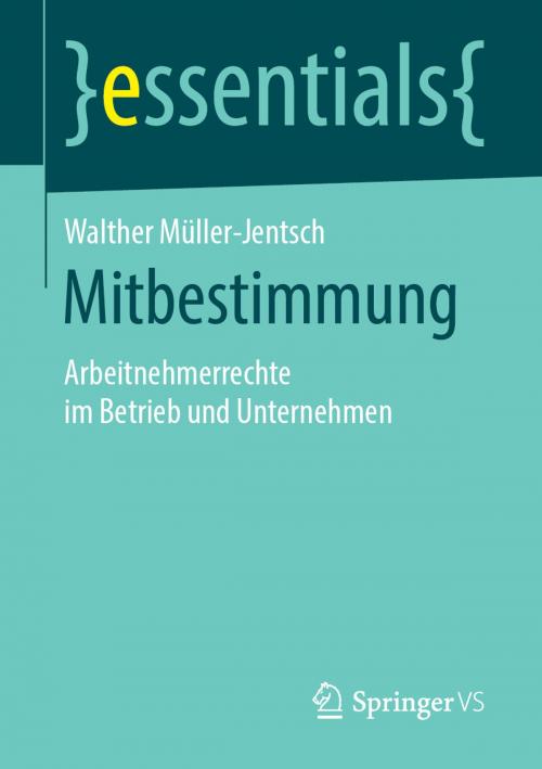 Cover of the book Mitbestimmung by Walther Müller-Jentsch, Springer Fachmedien Wiesbaden