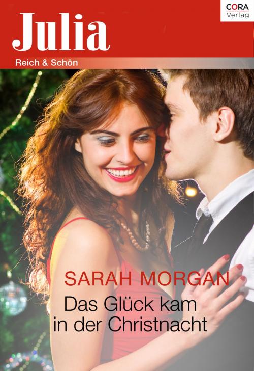 Cover of the book Das Glück kam in der Christnacht by Sarah Morgan, CORA Verlag