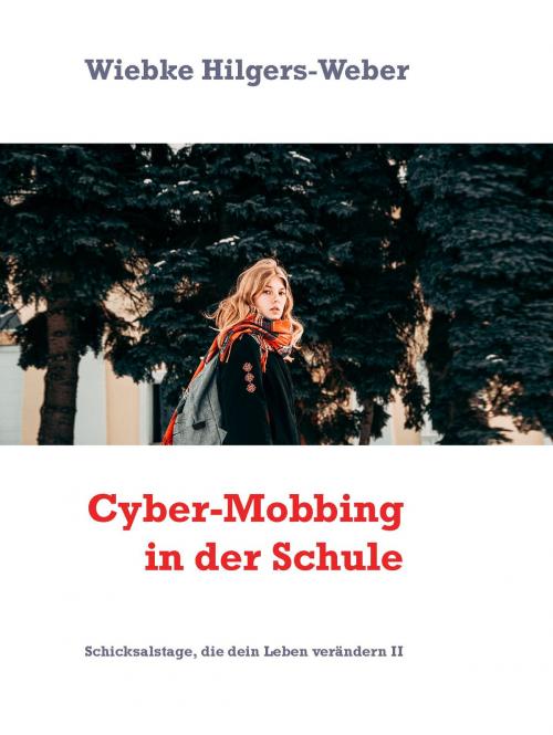 Cover of the book Cyber-Mobbing in der Schule by Wiebke Hilgers-Weber, Books on Demand