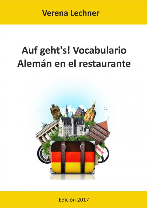 Cover of the book Auf geht's! Vocabulario by Verena Lechner, Books on Demand