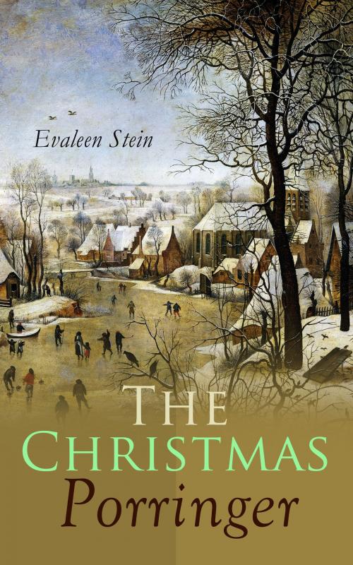 Cover of the book The Christmas Porringer by Evaleen Stein, e-artnow