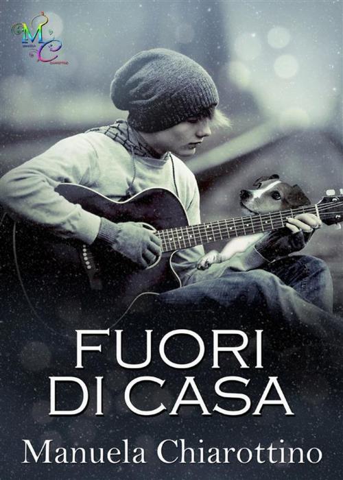 Cover of the book Fuori di casa by Manuela Chiarottino, Manuela Chiarottino